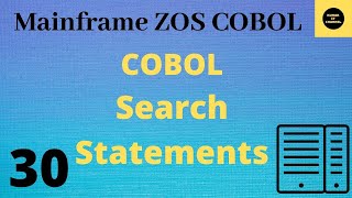 COBOL Search Statement  Mainframe COBOL Practical Tutorial  Part 30 COBOL [upl. by Vihs]