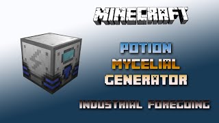 Potion Mycelial Generator 💎 Minecraft Industrial Foregoing Tutorial Generators💎 Deutsch  German [upl. by Davison512]