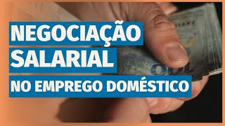 Negociação Salarial no Emprego Doméstico Como Valorizar e Equilibrar  Doméstica Legal [upl. by Midis796]