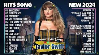 Taylor Swift Songs Playlist 2024  The Best Of Taylor Swift  Greatest Hits Full Album 2024 [upl. by Anahs649]