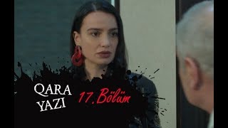 Qara yazı 17ci bölüm [upl. by Cal249]