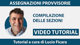 Assegnazioni provvisorie come compilare le sezioni VIDEO TUTORIAL [upl. by Lienad]