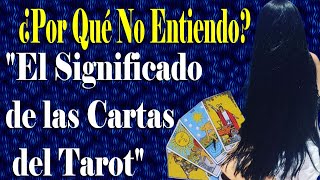 quot¿Te Sientes Frustrado con el Significado de las Cartas del Tarot ¡Aquí Tienes la Soluciónquot [upl. by Rajiv]