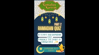 Ramadan Quiz Series Part 2 11 to 22 ramadan quiz [upl. by Bergin]