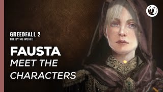 GREEDFALL 2  Meet the characters Fausta [upl. by Rhoda567]