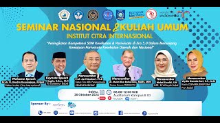 Seminar amp Kuliah Umum Institut Citra Internasional 26 Oktober 2024 [upl. by Dde]