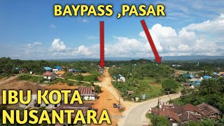 MANTAP❗JALAN BAYPASS IKN BIAR GK MACET DI PASAR SEPAKU [upl. by Alenson670]