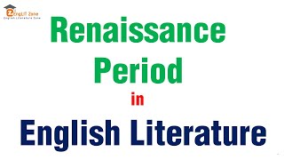 Renaissance Period in English Literature  What is the Renaissance  History of English Literature [upl. by Zanlog]