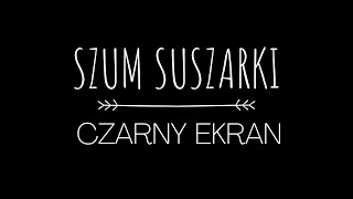 Sposób Na Kolkę SzumSuszarki 🤍 Metoda na Sen 💙 CZARNY EKRAN [upl. by Lexerd818]