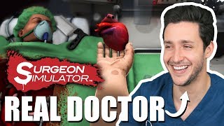 Real Doctor Plays SURGEON SIMULATOR  Wednesday Checkup  Doctor Mike [upl. by Veradis188]