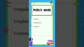 Prefixes  10 Prefix quotIrquot words  English Grammar  The Study Corner  shorts prefix [upl. by Ycnej418]