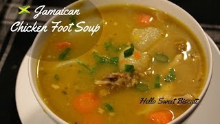 My Jamaican Chicken Foot Soup  Hello Sweet Biscuit [upl. by Eden42]