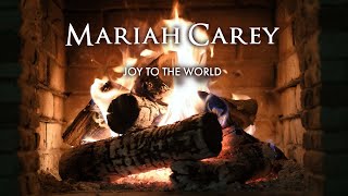 Mariah Carey  Joy to the World Fireplace Video  Christmas Songs [upl. by Hgielrebma]