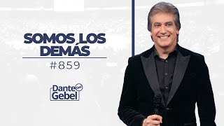 Dante Gebel 859  Somos los demás [upl. by Noivart429]