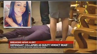 Woman In Hair Weave Killings Collapses As Guilty Verdict Is Read [upl. by Map]