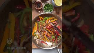 Tavuk Fajita Wraps keşfet food asmr recipe cooking vlog viralvideo chiken recipe like [upl. by Eiramlirpa]