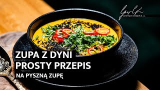 ZUPA Z DYNI  PROSTY PRZEPIS NA PYSZNĄ ZUPĘ  4K [upl. by Valda]