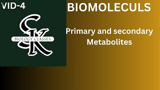 Biomolecules Part 4 Primary and secondary metabolites [upl. by Buddy]