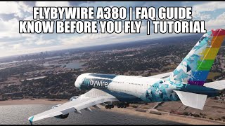 FlyByWire A380  Before You Fly  Start Up Guide amp FAQs Tutorial  BTV MCDU OANS TCAS [upl. by Casilda]