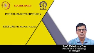 Lecture 51  Biopesticides [upl. by Uliram]