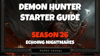 Demon Hunter Starter Guide Season 26 Echoing Nightmares Diablo 3 [upl. by Atikam]