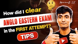 How did I clear the ANGLO EASTERN exam in the first attempt  Tips  Sponsorship 2025  MarineR Sk [upl. by Tiga]