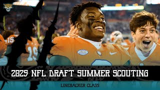 2025 NFL Draft Summer Scouting  Linebackers [upl. by Fagin]