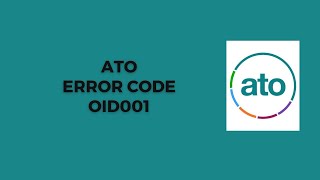 How To Resolve ATO Error Code oid001 [upl. by Jaynes]