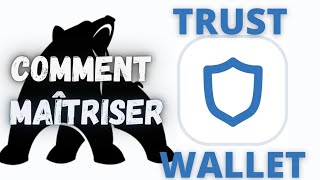 TRUSTWALLET COMMENT MAÎTRISER LE PORTEFEUILLE TRUST WALLET EFFICACEMENT FONCTIONNEMENT [upl. by Tyra]