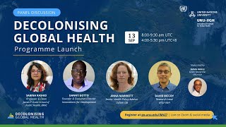 Decolonising Global Health Programme Launch [upl. by Doownelg]