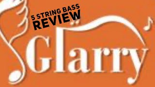 GLARRY 5 String Bass Review [upl. by Rehctaht]