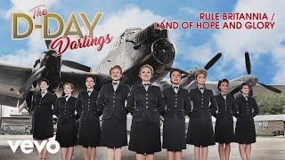 The DDay Darlings  Rule Britannia  Land of Hope and Glory Official Audio [upl. by Odoric]