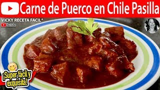 CARNE DE PUERCO EN CHILE PASILLA  VickyRecetaFacil [upl. by Eanod]