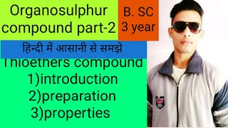 Thioethers methods of preparation chemical properties [upl. by Caron]