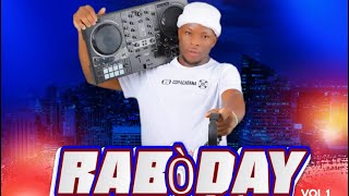 RABÒDAY PART1 BY DJ JEANMIX NEW HIT 2024 [upl. by Ettenan]