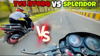 TVS Ntorq 125 Race XP Vs Splendor Bs6 drag race 🔥￼ [upl. by Aynotan]