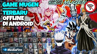 Top 10 Game Mugen Offline Terbaru Di Android 2024  Game Anime Mugen Fighting 2024 [upl. by Aidyl]