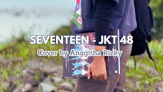 SEVENTEEN  JKT 48  Cover by Anggitha Rizky [upl. by Gaylor]