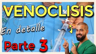 VENOCLISIS – Parte 3 MATERIAL y ACOPLES para CANALIZAR en detalle Cómo CANALIZAR una VENA [upl. by Giark779]