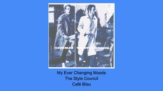 My Ever Changing Moods  The Style Council  Instrumental [upl. by Zosi]