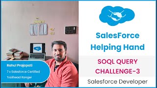 Salesforce Developer Interview Question amp Answers on SQOL QUERY CHALLENGE 3 [upl. by Gonnella]