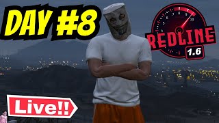 Day 8  Redline RP [upl. by Droffig]