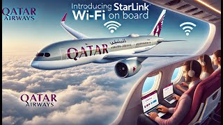 Starlink  QatarAirways Cooperation Super Speed Internet In The Skies [upl. by Cryan]