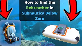 How to get the Rebreather in Subnautica Below Zero [upl. by Woo]