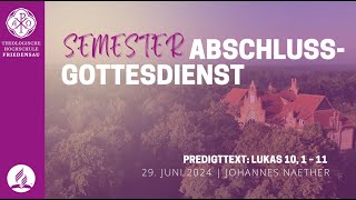 Semesterabschlussgottesdienst  29 Juli 2024 [upl. by Lenehc569]