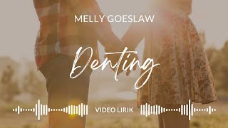 Denting  Melly Goeslaw • Video Lirik • Released 2002 [upl. by Frayne]