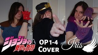 Jojos Bizarre Adventure 「ジョジョの奇妙な冒険」OP 14 Japanese Covers  Iris [upl. by Abla579]