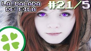 LA BALADA DE EILA 🔞 PARTE 5  HISTORIAS DE 4CHAN 21 [upl. by Adarbil]