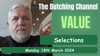 The Dutching Channel  Horse Racing  18032024  Using The Excel Spreadsheet To Find VALUE Winners [upl. by Drugge]