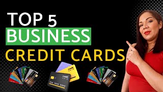 Best Business Credit Cards 2024 Top 5 Picks for Small Businesses [upl. by Noirad416]